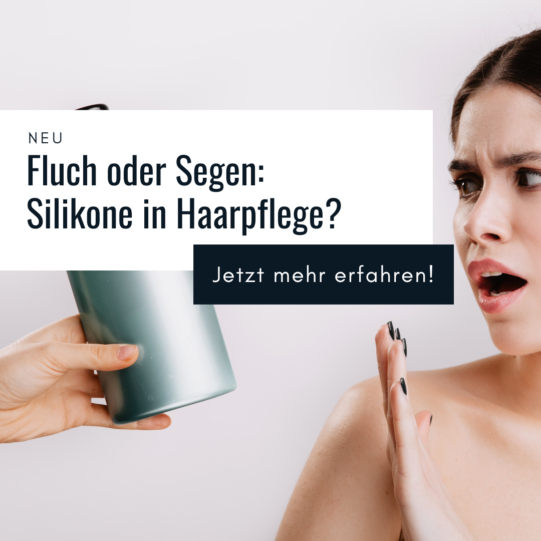 Fluch oder Segen: Silikone in Haarpflege?