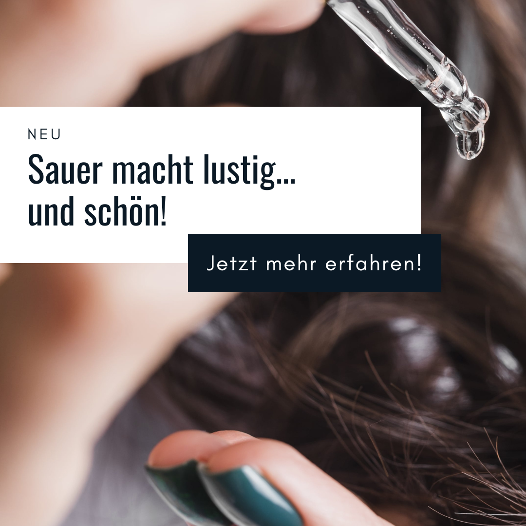 Sauer macht lustig... und schön!